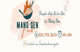 Măng Đen Food – Trải nghiệm ẩm thực đêm độc đáo tại thị trấn Măng Đen